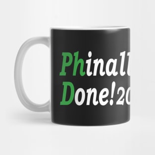 PhD Phinally Done 2024, Phd Graduation 2024, Done Phd Gift, Funny PhD Mug